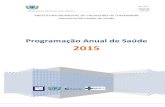 Programação Anual de Saúde 2015 - cachoeiro.es.gov.br 2015_FINAL.pdf · Observatório Regional de Saúde do Trabalhador Aumentar em 30% o número de notificações em relação