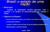 Brasil: o estado de uma nação - repositorio.enap.gov.brrepositorio.enap.gov.br/bitstream/1/1171/1/Brasil - o Estado de uma... · destaque especial para a juventude brasileira. ...