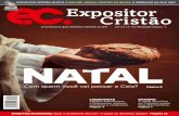 NATAL - Expositor Cristão - Site de notícias cristãs · para adquirir recursos fi-nanceiros. Uma das campanhas realizadas em São Paulo e no Rio de Janeiro é o acolhimento de