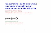 Sarah Sheeva: uma mulher extraordinária - perse.com.br · Sarah Sheeva: uma mulher extraordinária. Virtuosa, talentosa, determinada, prudente, escolhida, ungida, e preparada por