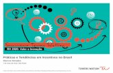 Práticas e Tendências em Incentivos no Brasil · Diretor Corporativo de Gestão ... 9% Avaliação de Desempenho Produtividade Satisfação do cliente Sucesso em Projetos Qualidade