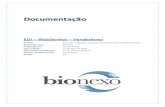 EDI WebService Fornecedores pt v3 - manuais.bionexo.com.brmanuais.bionexo.com.br/.../vendedores/...Fornecedores_pt_v3.8.pdf · Documentação EDI – WebService – Vendedores Projeto: