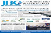 JORNAL BRASILEIRO DE OFTALMOLOGIA - sboportal.org.br · dores da Barra da Tijuca gostam de se referir à região, ... Oftalmologistas repudiam pacote de consulta oftalmológica da