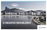 O DESAFIO BRASILEIRO - portal.antaq.gov.brportal.antaq.gov.br/wp-content/uploads/2016/12/O-Desafio... · Gargalos comerciais e custos logísticos Exportação milhões 13% do PIB