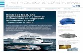 PETRÓLEO & GÁS NEWS - Homepage | · PDF fileChevron para dois de seus grandes projetos de plata-formas ﬂutuantes offshore que ... a bordo das plataformas. A parceria de longa data