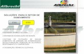 SOLUÇÕES PARA O SETOR DE SANEAMENTO - Albrecht · soluÇÕes para o setor de saneamento balsa de dragagem secador tÉrmico de lodo sistema de acumulaÇÃo de biogÁs sistema de