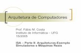 Arquitetura de Computadores - UFGfmc/arqcomp/ISA2.pdf · Arquitetura de Computadores”. Série de Livros Didáticos do Instituto de Informática da UFRGS, Número 8, 2a. Edição.