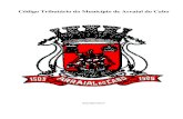 Código Tributário do Município de Arraial do Cabo · 2018-09-13 · 3 § 2º A vedação do inciso IV, "a", é extensiva às autarquias e às fundações instituídas e mantida