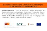 O LUGAR DA EDUCAÇÃO LITERÁRIA NA FORMAÇÃO DO … lugar... · Programa e Metas curriculares de Português do Ensino Básico •defendem como objetivo desta autonomização o trabalho