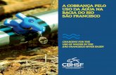 A COBRANÇA PELO USO DA ÁGUA NA BACIA DO RIO SÃO …cbhsaofrancisco.org.br/2017/box/uploads/2018/11/cartilha_cobranca... · Desde 2010, todo o trabalho desenvolvido pelo Comitê