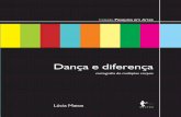 Dança e diferença - repositorio.ufba.br · nacionais e internacionais. A Coleção Pesquisa em Artes é direcionada à publicação de textos que ... NO BRASIL 63 Disabled Dance