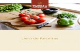 Livro de Receitasmontedoareeiro.com/pdf/MonteDoAreeiro_LivroReceitas.pdf · Livro de Receitas Ingredientes 1 pato pequeno 100 g de bacon 1 chouriço 2 cebolas 3 cravinhos 350 g de