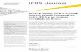 Setembro e outubro de 2008 - Nº 5 IFRS Journal - ey.com.brFILE/IFRS... · oferecem matérias sobre as normas internacionais de contabilidade já há alguns anos. A novidade é que