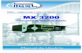 MX 3200 - Tubiello · 1- Entrada do MXA-100 da ponte de pesagem da entrada de materiais frios. ... temperaturas e medidas máximas e mínimas. Informe o