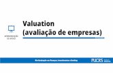 Valuation (avaliação de empresas) - ebooks.pucrs.brebooks.pucrs.br/edipucrs/fib/valuation/assets/download/apoio-2.pdf · REFERÊNCIAS VALUATION 1- Avaliação de Empresas: Roy Martelanc,