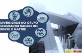 DIVERSIDADE NO GRUPO SEGURADOR BANCO DO BRASIL …plataformadiversidade.com.br/wp-content/uploads/2018/06/KALEB... · GESTÃO DA DIVERSIDADE Promover um ambiente de respeito às diferenças