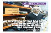 “A DIFERENÇA DE UMA BOA OU MÁ EMPRESA NÃO ESTÁ … Viva3... · das Santas Chagas de Santo Adrião. ... A Pastoral Universitária de Braga organiza a Via Sacra ... Companhia