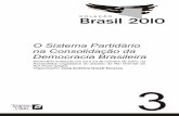 B 2OlO - humanas.ufpr.br · 400 p.; 14 x 21 cm. – ... O Presidencialismo Brasileiro de Coalizão ... A distinção é clara: o parlamentarismo. Introdução 13