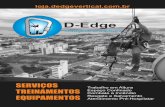 D-Edge · Soluções em Altura D-Edge Compressores Detector de Gases Equipamento de Proteção Respiratória EPR Macas e Imobilizadores Máscaras e respiradores