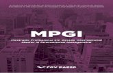 MPGI · O Mestrado Profissional em Gestão Internacional (MPGI) é um programa de Pós-Graduação Stricto Sensu da FGV/EAESP, em parceria com renomadas instituições estrangeiras,
