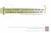 Projeto ICSAP: Construindo Rede de Cuidado à Saúde em ... · XXVII Congresso de Secretários Municipais de Saúde do Estado de São Paulo III Mostra de Experiências Regionais São