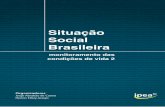 Situação Social Brasileira - Ipea · estratificaÇÃo social entre migrantes de diferentes naturalidades ... situaÇÃo das trabalhadoras domÉsticas no paÍs ... do japão etc.
