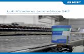 Lubrificadores automáticos SKF · o esvaziamento ideal do lubrificador Reservatório de lubrificante O reservatório de lubrificante transparente permite a inspeção visual da taxa