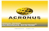 Manual Técnico 4 - Acronus System · ou as páginas de internet ... protegendo contra instalação de vírus ... • Supervisor/ professor no controle da sala de aula, podendo desativar