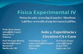 Aula 3, Experincia 1 Circuitos CA e Caos - fap.if.usp.br hbarbosa/uploads/Teaching/LabAberto2012Fis4/... 