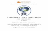 FERRAMENTAS E POLÍTICAS DE GESTÃO - Benchmarking Brasilbenchmarkingbrasil.com.br/wp-content/uploads/2015/02/Banco_digital... · BANCO DIGITAL DE BOAS PRÁTICAS SOCIOAMBIENTAIS RESUMOS