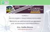Dra. Nadia Bossa 2 Gramado 20-07-2016-jul... · - A Psicopedagogia no Brasil: ... - Entrevistas e anamnese ... Na perspectiva das neurociências aprendizagem é a aquisição de