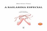 A BAILARINA ESPECIAL - Panda Books Editora Original A bailarina    Marina Ruivo Alessandra
