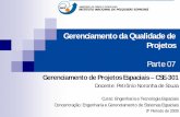 Gerenciamento da Qualidade de Projetos - t2ti.comt2ti.com/erp/pdf/gerpro/05 Gerenciamento da qualidade do projeto.pdf · natureza de seu produto, as medidas e técnicas de qualidade