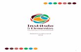 Relatório Institucional 2014 - 5elementos.org.br · Relatório Institucional 2014. 2 Instituto 5 Elementos ... Sul/MS; a Formação Consumo Sustentável e Ação na ETEC de Franco