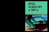 EFD-ICMS/IPI e NFe - iob.com.br · 6 EFD-ICMS/IPI E NFE - DESCoMPlIquE E APlIquE NA PrátICA 1.3.5.3. Emissão do Danfe em Formulário de Segu-rança (FS) ou Formulário de Segurança