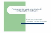Ferramenta de apoio a gerência de configuração de softwaredsc.inf.furb.br/arquivos/tccs/apresentacoes/2006-2rodrigofurlanet... · As ferramentas de apoio à gerência de configuração