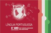 LÍNGUA PORTUGUESA - centrodemidias.am.gov.br · lÍngua portuguesa prof.ª maristela marchante ensino fundamental prof. mario paixÃo 6° ano