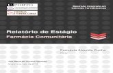 Relatório de Estágio - repositorio-aberto.up.pt · Relatório de Estágio em Farmácia Comunitária fevereiro a maio de 2013 iii Declaração de integridade Eu, Ana Marta de Oliveira