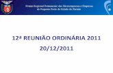 12ª REUNIÃO ORDINÁRIA 2011 20/12/2011 - fopeme.pr.gov.br · A Administração Pública deverá definir até 30 de março de ... Estimular a educação empreendedora por meio de