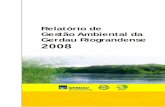 Relatório de Gestão Ambiental da Gerdau Riograndense 2008 · do Grupo Gerdau, são utilizados em pavimentação rodoviária, como na Estrada Real, em Minas Gerais. O Grupo Gerdau