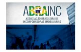 Apresentação Institucional ABRAINC - 07.12.17 (002 ... · Missão Representarasempresas de incorporação imobiliária no âmbito nacional, fortalecendo o setor econtribuindo para