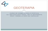 GEOTERAPIA - ecaths1.s3.amazonaws.comecaths1.s3.amazonaws.com/praticasintegrativas/1902844976.Aula... · tratamento e prevenção de disfunções biológicas. Terminologia geoterápica: