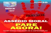 ASSÉDIO MORAL PARE AGORA! - sinttel.org.brsinttel.org.br/imprensa/cartilhas/assedio2011.pdf · O Sinttel-DF está muito preocupado com o grande número de casos de assédio moral
