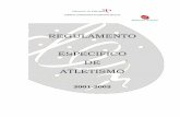 REGULAMENTO ESPECIFICO DE ATLETISMOalfarrabio.di.uminho.pt/de-braga/02_03/doc/reg/reg_esp_atletismo.pdf · as competições de Atletismo, são disputadas pelos Grupos/Equipa dos Estabelecimentos
