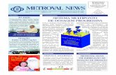 Especial METROVAL NEWS METROVAL CONTROLE DE …metroval.com.br/wp-content/uploads/2017/12/Metroval-News-12jan.fev... · O Natal na Metroval ... conectado juntamente com o Conversor