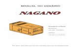 MANUAL DO USUÁRIO - naganoprodutos.com.br · Este manual deverá ser considerado uma parte importante dos geradores e deve ... Falhas de funcionamento: ... Não use diesel sujo ou
