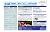 Especial METROVAL NEWSmetroval.com.br/wp-content/uploads/2017/12/Metroval-News-6.pdf · padrões de qualidade Petrobrás. O Sistema ... nos tanques e no volume de álcool ... de acordo