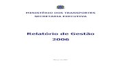 MINISTÉRIO DOS TRANSPORTES SECRETARIA EXECUTIVAtransportes.gov.br/images/2006.pdf · Coordenação-Geral de Recursos Humanos, ... a Subsecretaria de Planejamento e Orçamento (SPO),