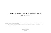 CURSO BÁSICO DE HTML - contilnet.com.brCurso_Tecnico/Instrutor%20Rodrigo/Diversos/... · Salve o arquivo como teste.html e abra com um navegador. ... Os novos padrões da web ...