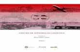 CENTRO DE INTEGRAÇÃO LOGÍSTICA - Portal da Estratégiaportaldaestrategia.transportes.gov.br/images/MENU-Transportes/... · Ministério dos Transportes Antonio Carlos Rodrigues